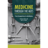 Medicine Through the Ages: From Acupuncture to Antibiotics