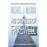 No Sadness of Farewell: A March and Walker Crime Novel