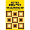 Notes from the Underground