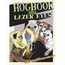 Hogbook and Lazer Eyes