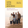 Caring Across Generations: The Linked Lives of Korean American Families