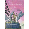 Three Science Fiction Novellas: From Prehistory to the End of Mankind