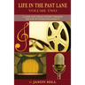 Life in the Past Lane-Volume Two