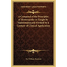 A Compend of the Principles of Homeopathy as Taught by Hahnemann and Verified by a Century of Clinical Application