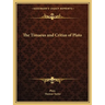 The Timaeus and Critias of Plato