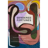 Gendered Fortunes: Divination, Precarity, and Affect in Postsecular Turkey