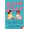 Whisk Me Away