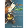 The Bites of India: Add Spice to Your Life with 200 Recipes of Indian Snacks, Appetizers, and Street Food!