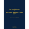 The Reminiscences of Rear Adm. Jackson K. Parker, USN: 1925-1994