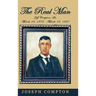 The Real Man: Jeff Compton, Sr. March 10, 1872 - March 18, 1937