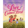 Love Comes First