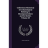 Collections Historical & Archaeological Relating to Montgomeryshire and its Border, Volume 29