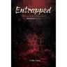 Entrapped