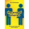 The End of Binaries: How Gender and Sexuality Come in Degrees