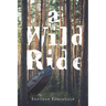 A Wild Ride