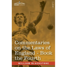 Commentaries on the Laws of England, Book the Fourth (in Four Books): of Public Wrongs - with Notes by John Taylor Coleridge