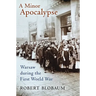 A Minor Apocalypse: Warsaw During the First World War
