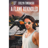 A Flame Rekindled