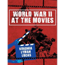 World War II at the Movies: Volume I