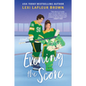 Evening the Score: A Fun and Flirty Romance for Fans of Heated Rivalry