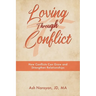 Loving through Conflict