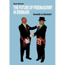 The Future of Freemasonry in Denmark: Growth or Decline?