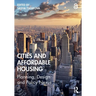 Cities and Affordable Housing: Planning, Design and Policy Nexus