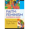 Faith and Feminism: Ecumenical Essays