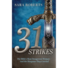 31 Strikes