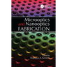 Microoptics and Nanooptics Fabrication