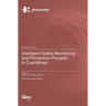 Intelligent Safety Monitoring and Prevention Process in Coal Mines