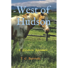 West of Hudson: A Western Romance