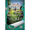 The Mandeville Secret: An absolutely gripping and emotional historical page-turner