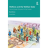 Welfare and the Welfare State: Central Issues Now and in the Future