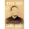 When They Came Home