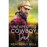 Unexpected Cowboy Dad
