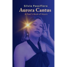 Aurora Cantus: A Poet's Book of Hours