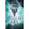 The Search for the Shadow Key