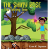 The Shiny Rose