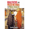 Qualitative and Mixed Methods in Public Health