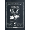 Taking the Mystery out of the Menu