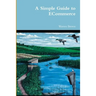 A Simple Guide to ECommerce