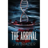 The Arrival