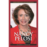 Nancy Pelosi: A Biography