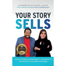 Your Story Sells: The Pain was the Path All Along