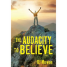 The Audacity to Believe
