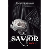 Savior Book 1: Discreet Cover Edition