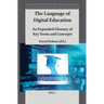The Language of Digital Education: An Expanded Glossary of Key Terms and Concepts