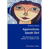 Apprentices Speak Out: The Experiences of Five Women in a Skilled Trade