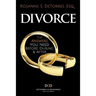 Divorce: The Answers you Need - Before, During & After